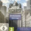 Project Highrise – Architect’s Edition Videos