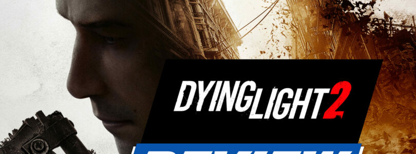 Dying Light 2: Stay Human in 30 Minuten zusammengefasst