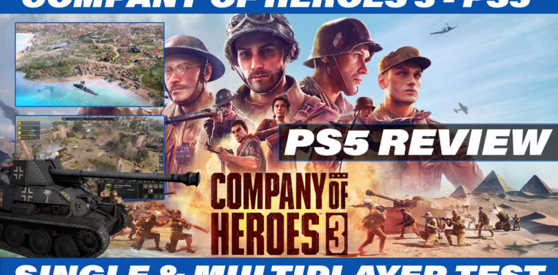 Company of Heroes 3: Ein Solider Echtzeit-Strategie-Titel mit Höhen und Tiefen?